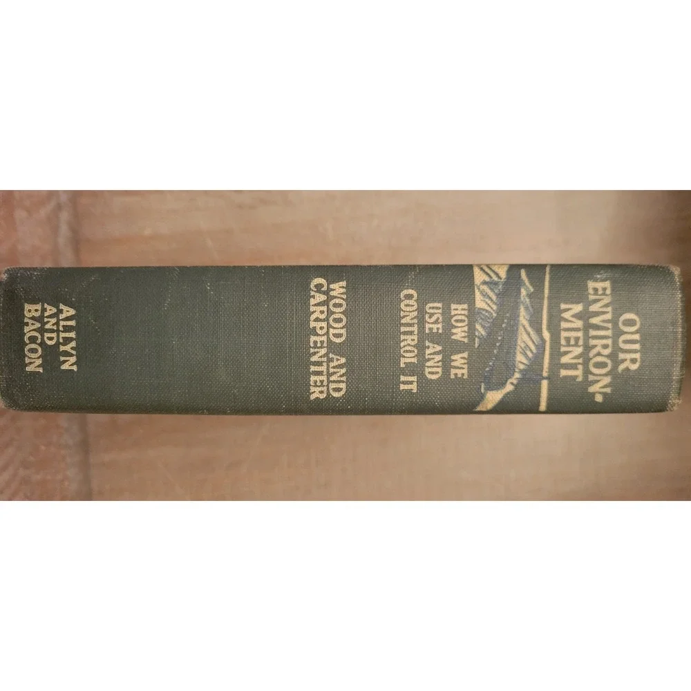 Vintage Book Our Environment How We Adapt Ourselves to‎ It Carpenter & Wood 1948